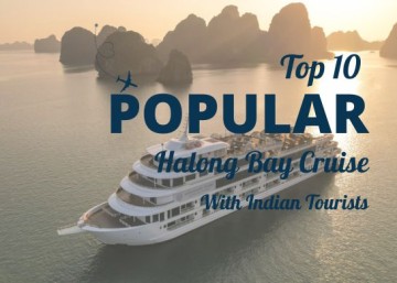 Top 10 Halong Bay Cruises Popular with Indian Tourists